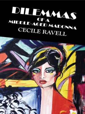 cover image of Dilemmas of a Middle-aged Madonna